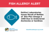 Fish (Anchovies and Sardines) Allergy Alert - Dim Plex Omega 3 1000