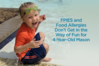Food Allergies and FPIES Are Tough, but Mason Is Tougher