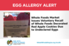 Egg Allergy Alert - Whole Food Markets Decorated Red Apple Cookies