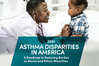 AAFA Releases Asthma Disparities in America Report