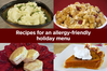 Allergy-Friendly Recipes for a Traditional Holiday Menu