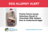 Egg Allergy Alert - Prarie Farms Chocolate Milk Gallons